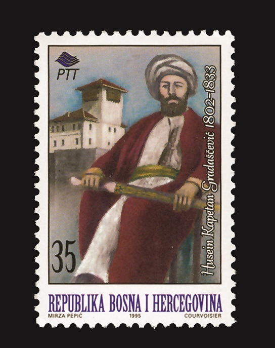 ZNAMENITE LIČNOSTI – Husein Kapetan beg Gradaščević