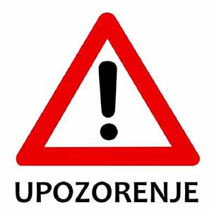 NOVO UPOZORENJE ZA NAŠE KORISNIKE